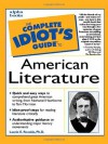 The Complete Idiot's Guide to American Literature - Laurie E. Rozakis