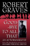 Good-Bye to All That - Robert Graves