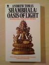 Shambhala : Oasis of light - Andrew Tomas