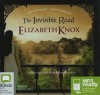 The Invisible Road - Elizabeth Knox, Edwina Wren