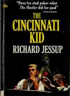 The Cincinnati Kid: A Novel - Richard Jessup, Jerome Charyn
