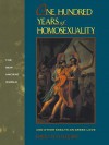 One Hundred Years of Homosexuality: And Other Essays on Greek Love - David M. Halperin