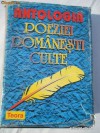 Antologia poeziei românești culte - Florin Șindrilaru, Dosoftei, Dimitrie Bolintineanu, Vasile Alecsandri, Mihai Eminescu, Alexandru Macedonski, Felix Aderca, Nichita Stănescu, Mircea Cărtărescu, Şerban Foarţă, Lucian Vasiliu, Liviu Ioan Stoiciu, Matei Vişniec, Vasile Voiculescu, Octavian Goga, George Top