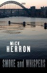 Smoke & Whispers - Mick Herron