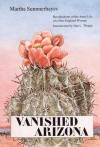 Vanished Arizona: Recollections of the Army Life of a New England Woman - Martha Summerhayes, Dan L. Thrapp