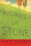 Words of Stone - Kevin Henkes