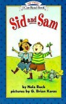 Sid and Sam - Nola Buck, G. Brian Karas