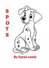 Spots - Karen Lewis