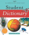 The American Heritage Student Dictionary - American Heritage Dictionaries