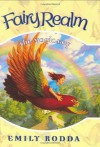 Fairy Realm #5: The Magic Key - Emily Rodda, Raoul Vitale