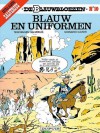 Blauw en uniformen (De Blauwbloezen, #10) - Raoul Cauvin