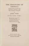 The Discovery of America : with some Account of Ancient America and the Spanish Conquest, Vol 1. - John Fiske