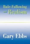 Rule-Following and Realism - Gary Ebbs