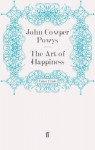 The Art of Happiness - John Cowper Powys