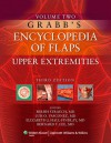 Grabb's Encyclopedia of Flaps: Vol. II: Upper Extremities - Berish Strauch, Luis O. Vasconez, Elizabeth J. Hall-Findlay