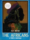 The Africans: A Triple Heritage - Ali A. Mazrui