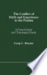 Conflict of Faith and Experience in the Psalms: A Form-Critical and Theological Study - Craig C. Broyles