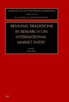 Reviving Traditions in Research on International Market Entry - Li Bai, S. Tamer Cavusgil