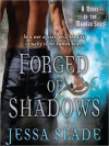 Forged of Shadows: The Marked Souls Series, Book 2 (MP3 Book) - Jessa Slade