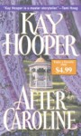 After Caroline - Kay Hooper