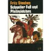 Schneller Fuß und Pfeilmädchen. Eine Erzählung aus der Zeit, als Tecumseh zwölf Jahre alt war - Fritz Steuben, Erhard Wittek