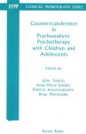 Countertransference in Psychoanalytic Psychotherapy with Children and Adolescents - Dimitris Anastasopoulos, Brian Martindale, Anne-Marie Sandler, John Tsiantis