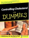 Controlling Cholesterol for Dummies - Carol Ann Rinzler