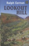 Lookout Hill - Ralph Cotton