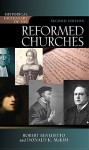 Historical Dictionary of the Reformed Churches - Robert Benedetto