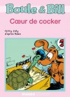 Boule et Bill - Cœur de cocker (Biblio Mango Boule et Bill) (French Edition) - Fanny Joly, d'après Roba, , Sylvie Allouche