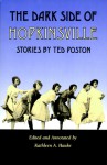 The Dark Side of Hopkinsville - Ted Poston, Kathleen A. Hauke