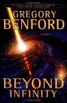 Beyond Infinity (Benford, Gregory) - Gregory Benford