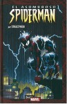 El Asombroso Spiderman: Revelaciones (Spider-man de Straczynski #2) - J. Michael Straczynski, John Romita Jr.