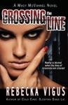 Crossing the Line - Rebecka Vigus