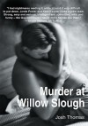 Murder at Willow Slough - Josh Thomas