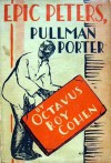 Eric Peters, Pullman Porter - Octavus Roy Cohen