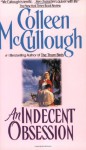 An Indecent Obsession - Colleen McCullough