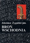 Broń wschodnia: Turcja, Persja, Indie, Japonia - Zdzisław Żygulski (junior)