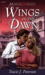 Wings of the Dawn - Tracie J. Peterson, Tracie Peterson