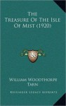 The Treasure of the Isle of Mist (1920) - W.W. Tarn