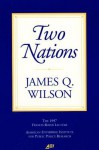 Two Nations - James Q. Wilson