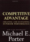 Competitive Advantage - Michael E. Porter