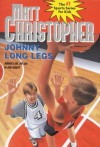 Johnny Long Legs (Matt Christopher Sports Fiction) - Matt Christopher