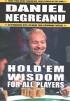 Hold'em Wisdom for All Players - Daniel Negreanu