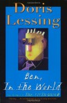 Ben, In the World: The Sequel to the Fifth Child - Doris Lessing