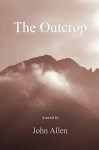 The Outcrop - John Allen