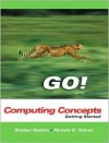 GO Series: Getting Started with Computer Concepts (Go Series for Microsoft Office 2003) - Pamela R. Toliver