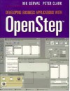 Developing Business Applications with OpenStep TM - Nik Gervae, Peter Clark