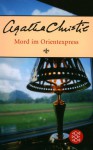 Mord Im Orientexpress - Otto Bayer, Agatha Christie
