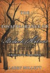 The Disappearance of Sherlock Holmes - Larry Millett